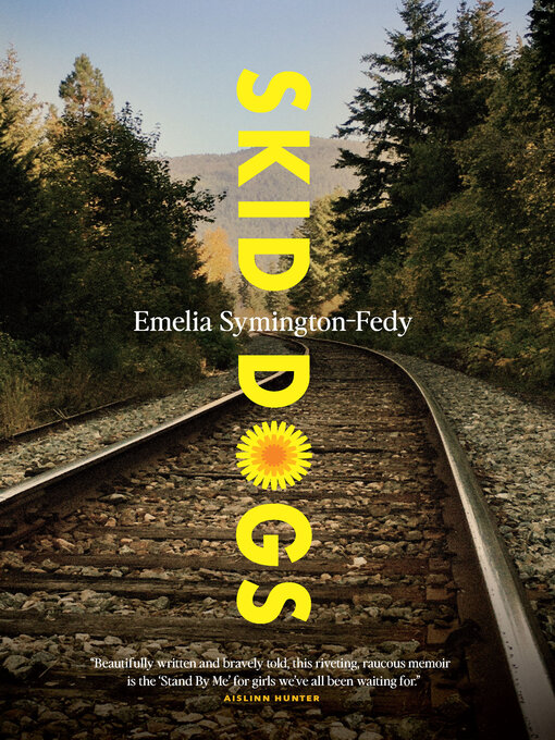Title details for Skid Dogs by Emelia Symington-Fedy - Wait list